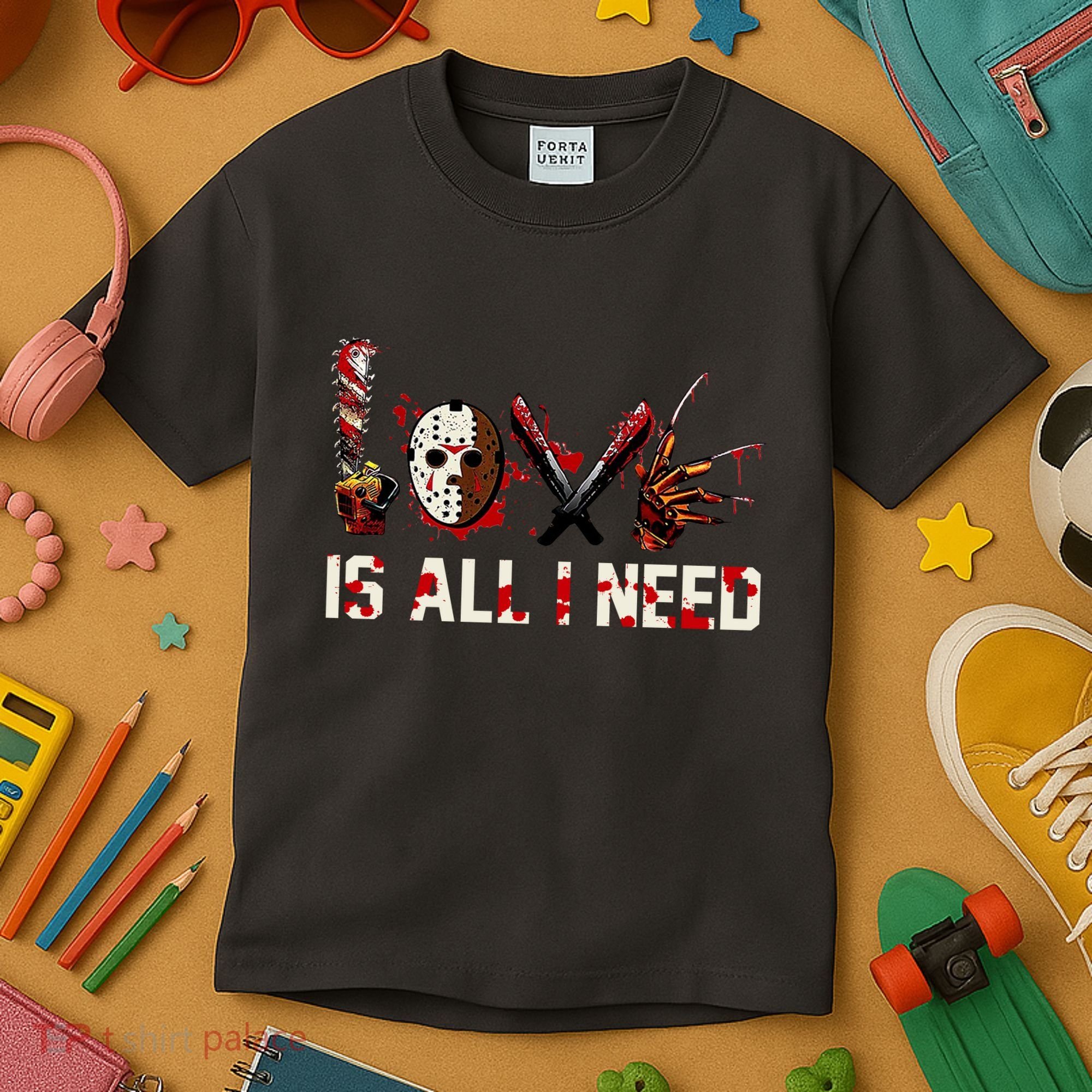 Love Is All I Need Halloween Horror Kids T-Shirt