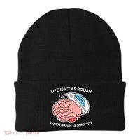Life Isn’t As Rough When Brain Is Smooth Beanie thumb 0