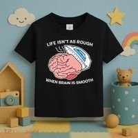 Life Isn’t As Rough When Brain Is Smooth Toddler T-Shirt thumb 3