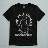 Look Im A Hooman Dur Dur Dur T-Shirt thumb 5