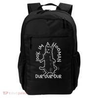 Look Im A Hooman Dur Dur Dur Backpack thumb 0