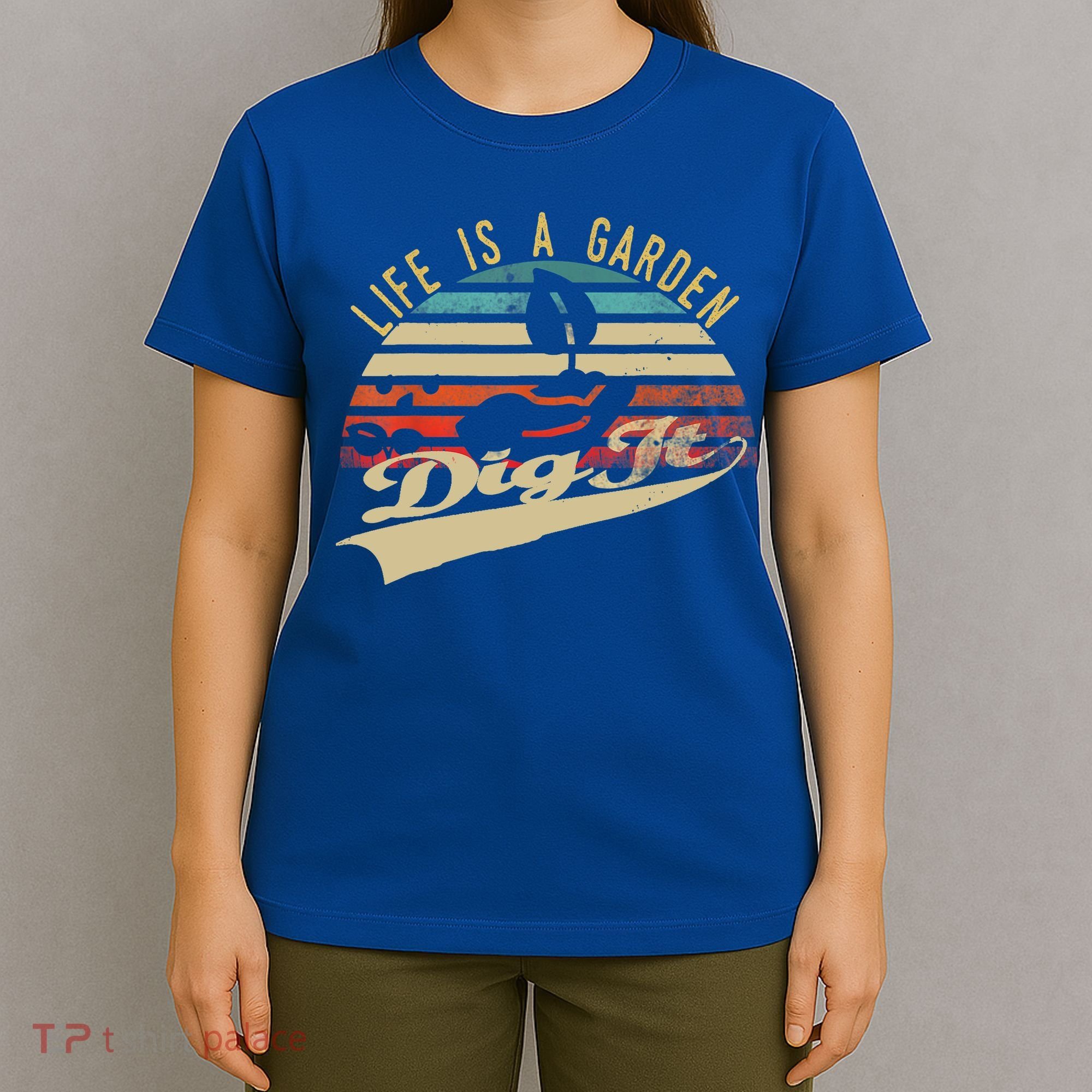 Life Is A Garden Dig It Funny Retro Vintage Farmer Gift T-Shirt