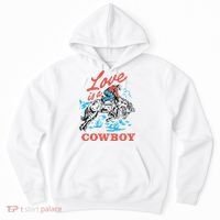 Love Is A Cowboy Funny Cowboy Hoodie thumb 0