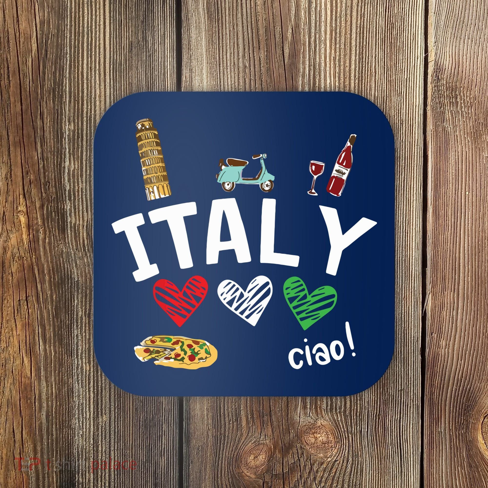 Love Italy And Everything Italian Culture Gift Coaster