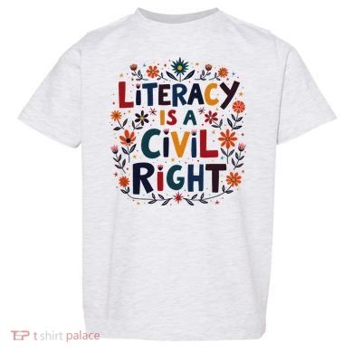 Literacy Is A Civil Right Reading Teacher Design Toddler T-Shirt