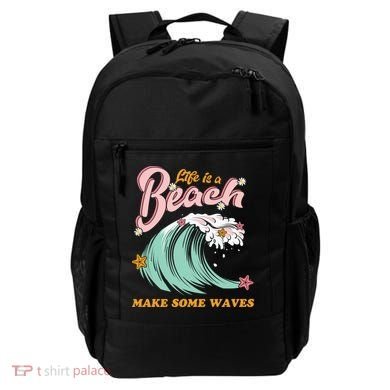 Life Is A Beach Make Some Waves Backpack