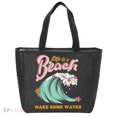 Life Is A Beach Make Some Waves Tote Bag