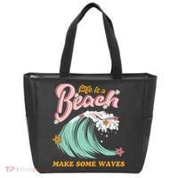 Life Is A Beach Make Some Waves Tote Bag thumb 0