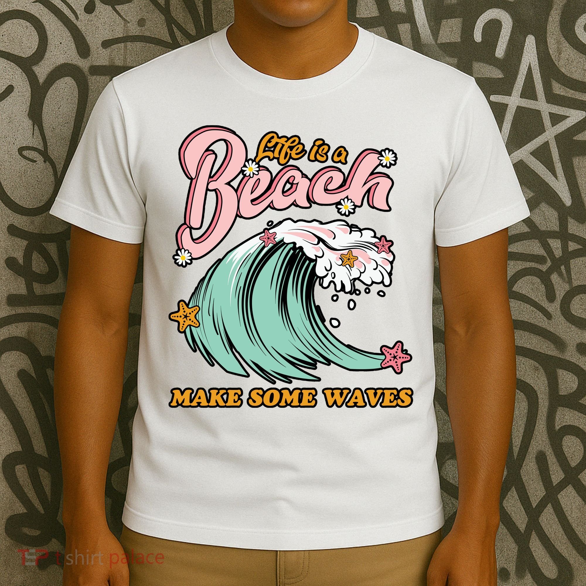 Life Is A Beach Make Some Waves T-Shirt