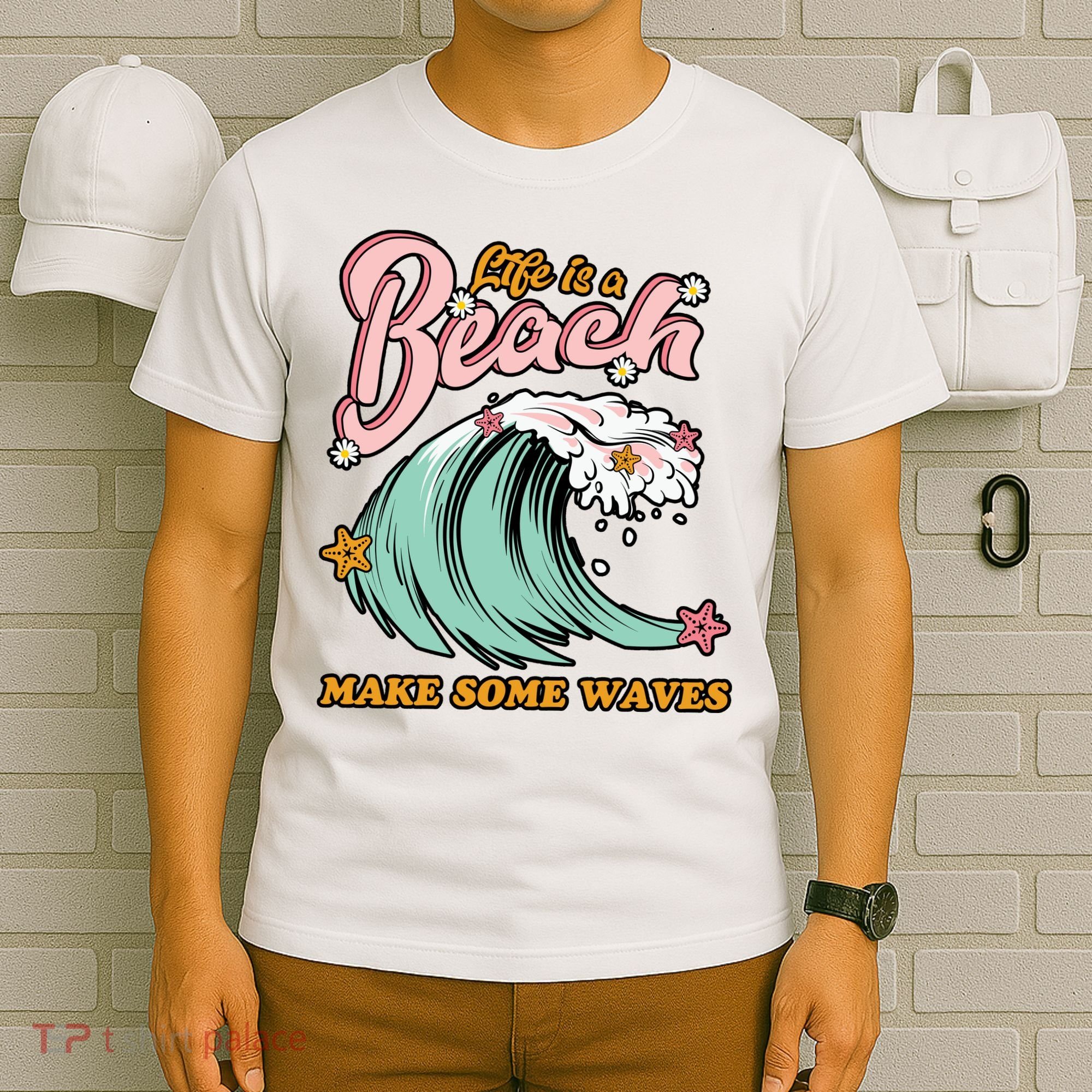 Life Is A Beach Make Some Waves T-Shirt
