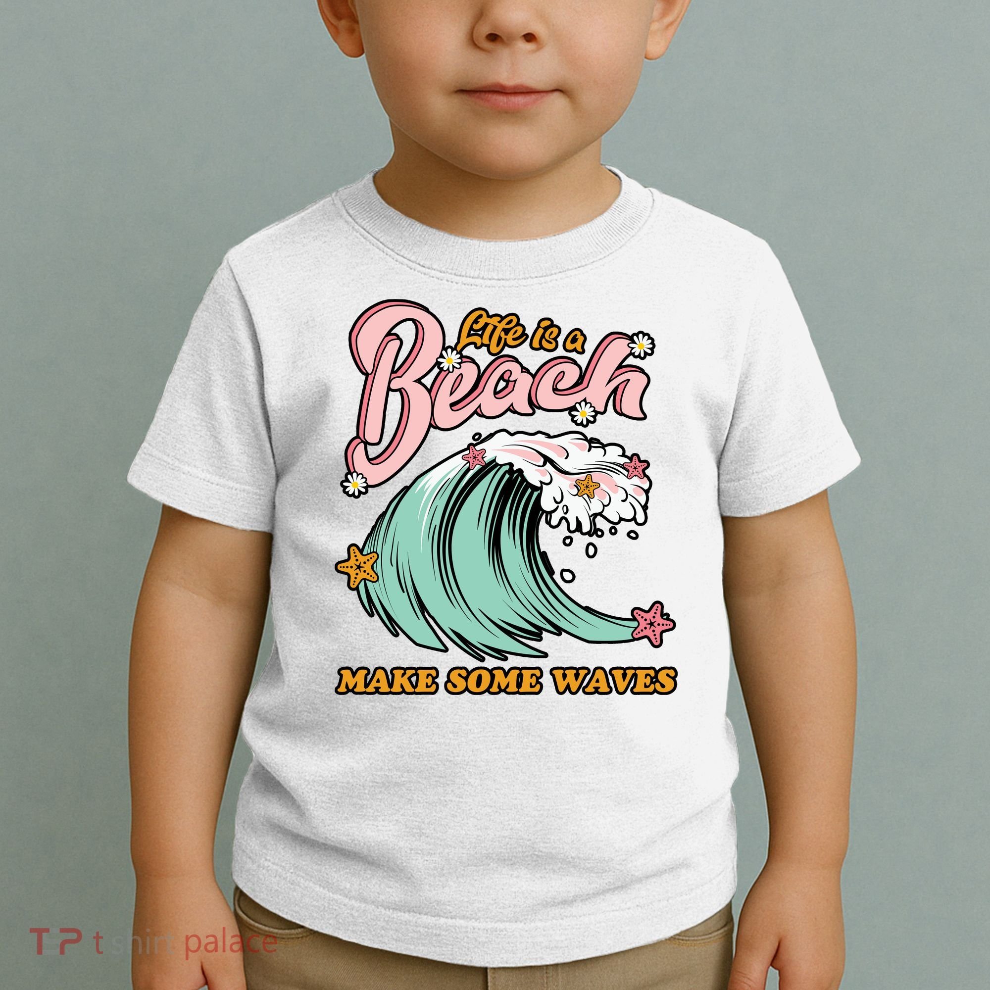 Life Is A Beach Make Some Waves Toddler T-Shirt