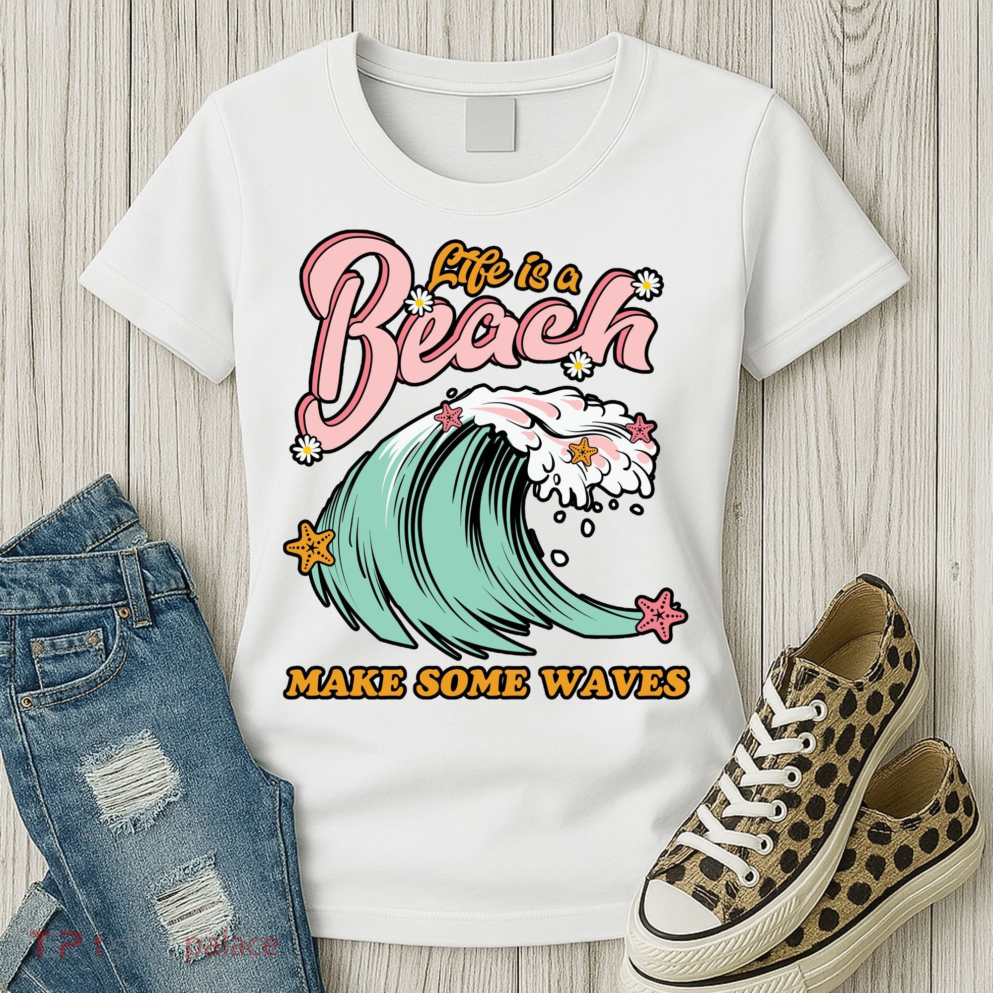 Life Is A Beach Make Some Waves Women's T-Shirt