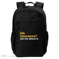 Life Insurance Ask Me About It Novelty Backpack thumb 0