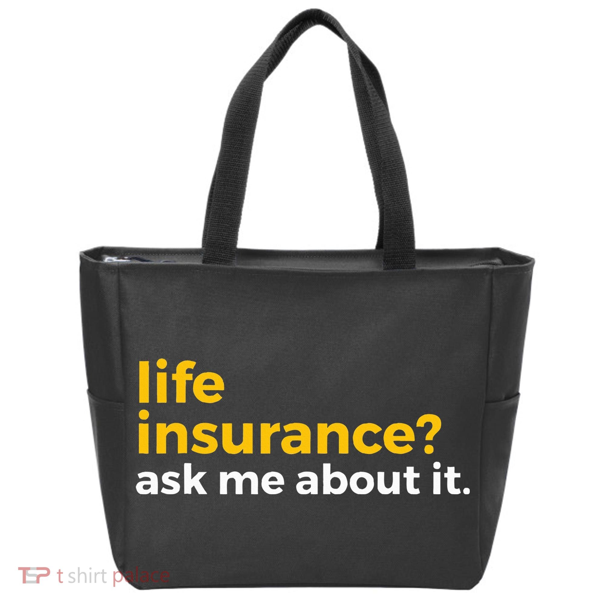 Life Insurance Ask Me About It Novelty Tote Bag