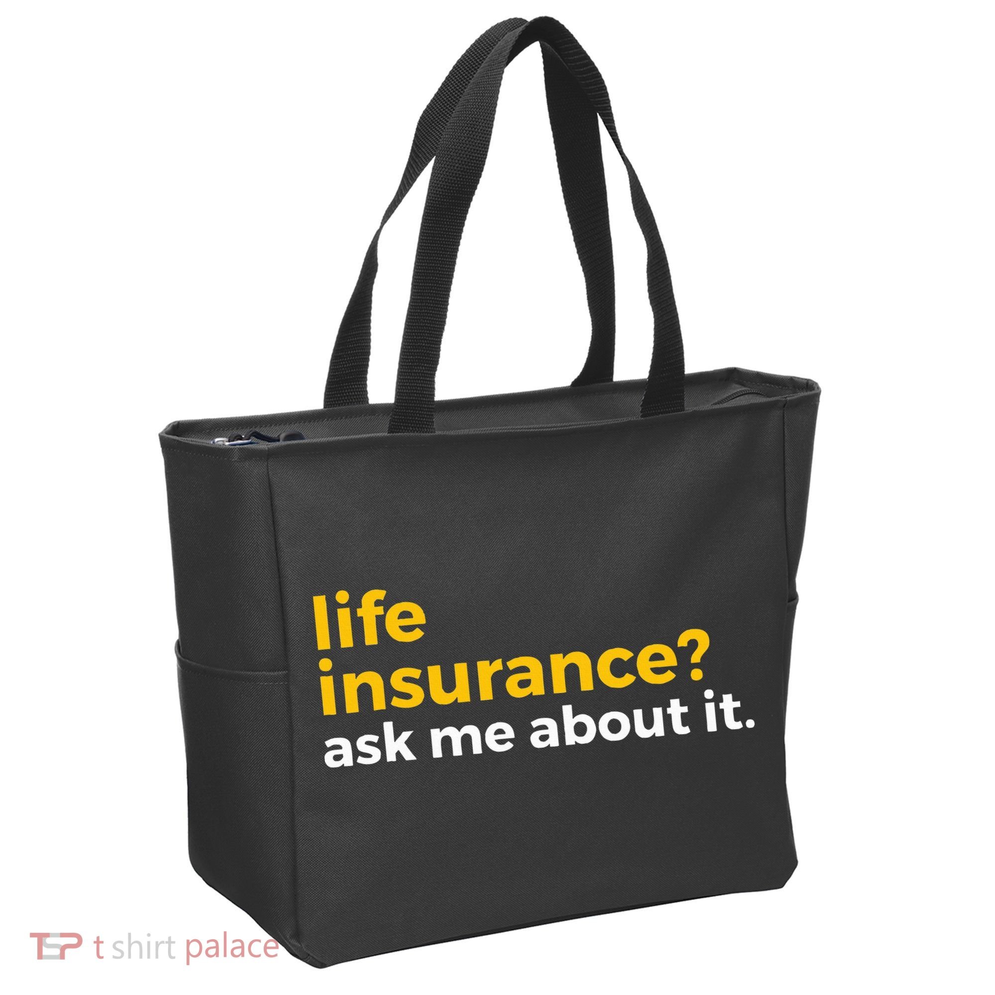 Life Insurance Ask Me About It Novelty Tote Bag