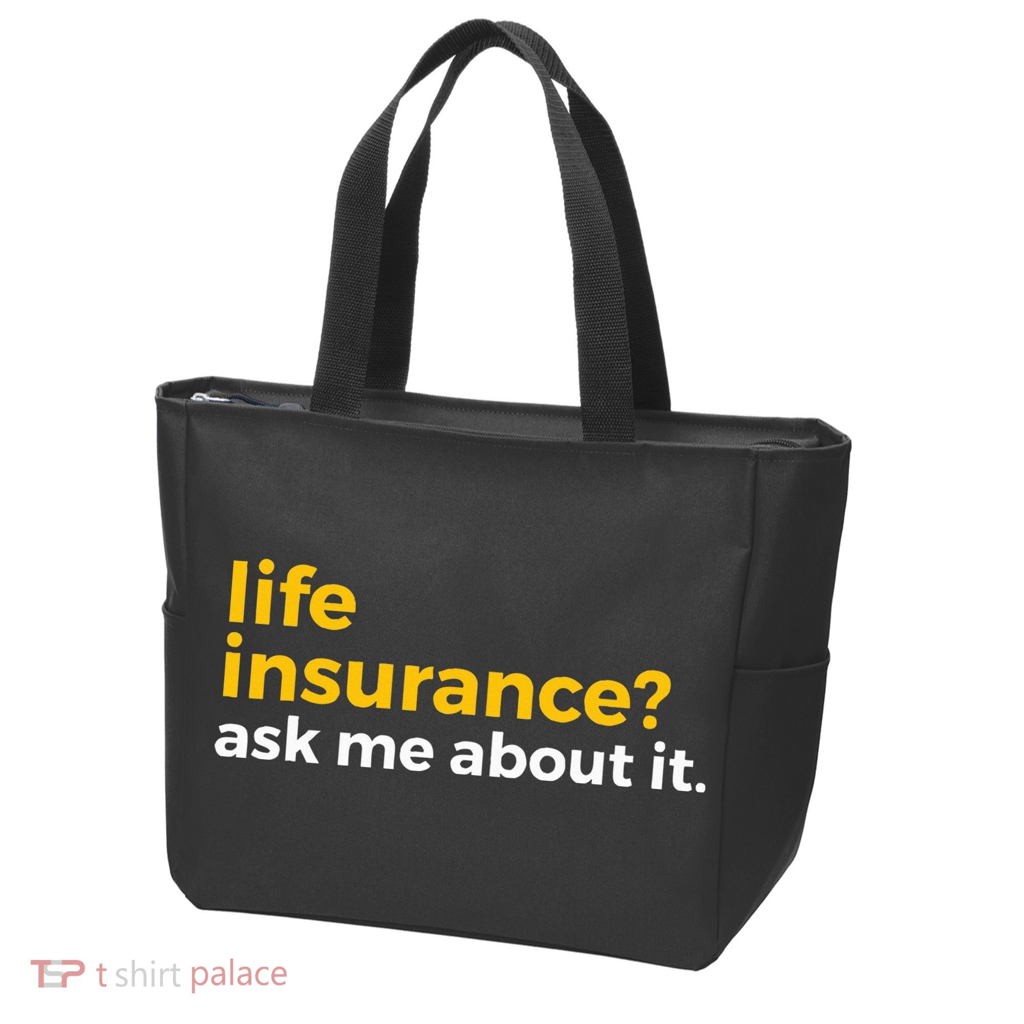Life Insurance Ask Me About It Novelty Tote Bag