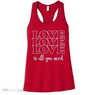 Love Is All You Need Women's Tank Top