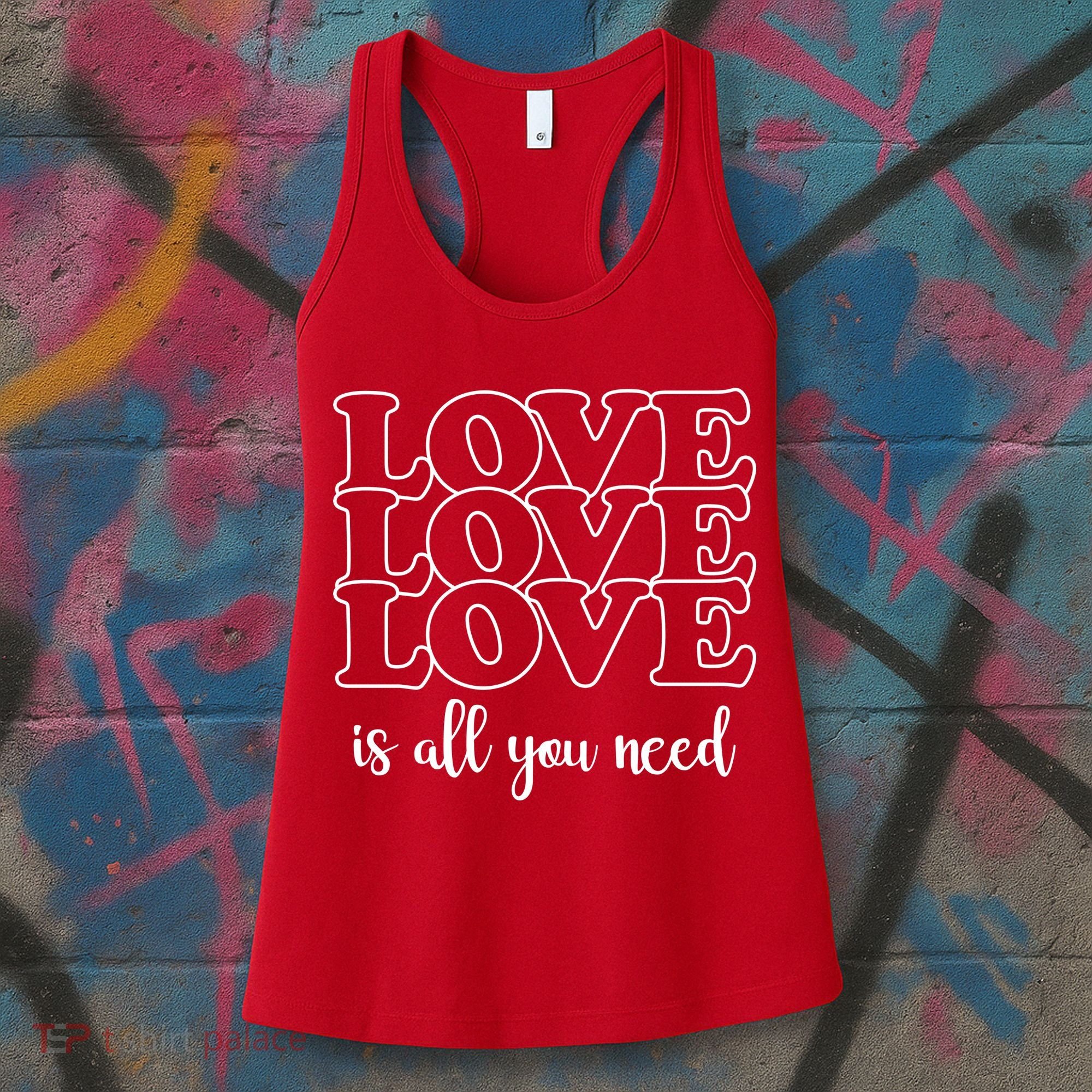 Love Is All You Need Women's Tank Top