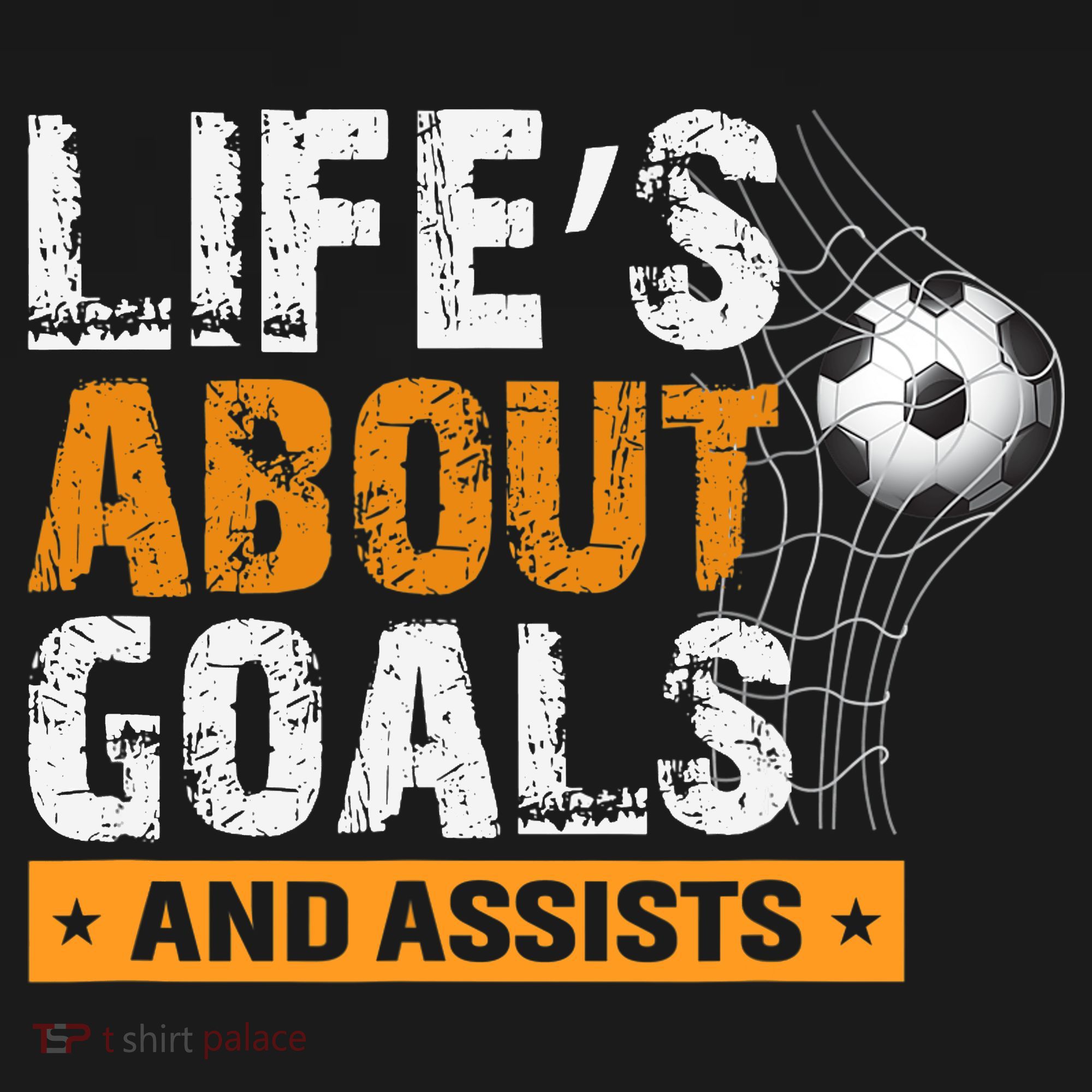 Life Is About Goals And Assists Soccer Player Sports Futbol T-Shirt