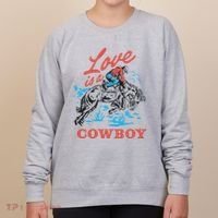 Love Is A Cowboy Funny Cowboy Women's Sweatshirt thumb 0