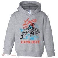 Love Is A Cowboy Funny Cowboy Toddler Hoodie thumb 0