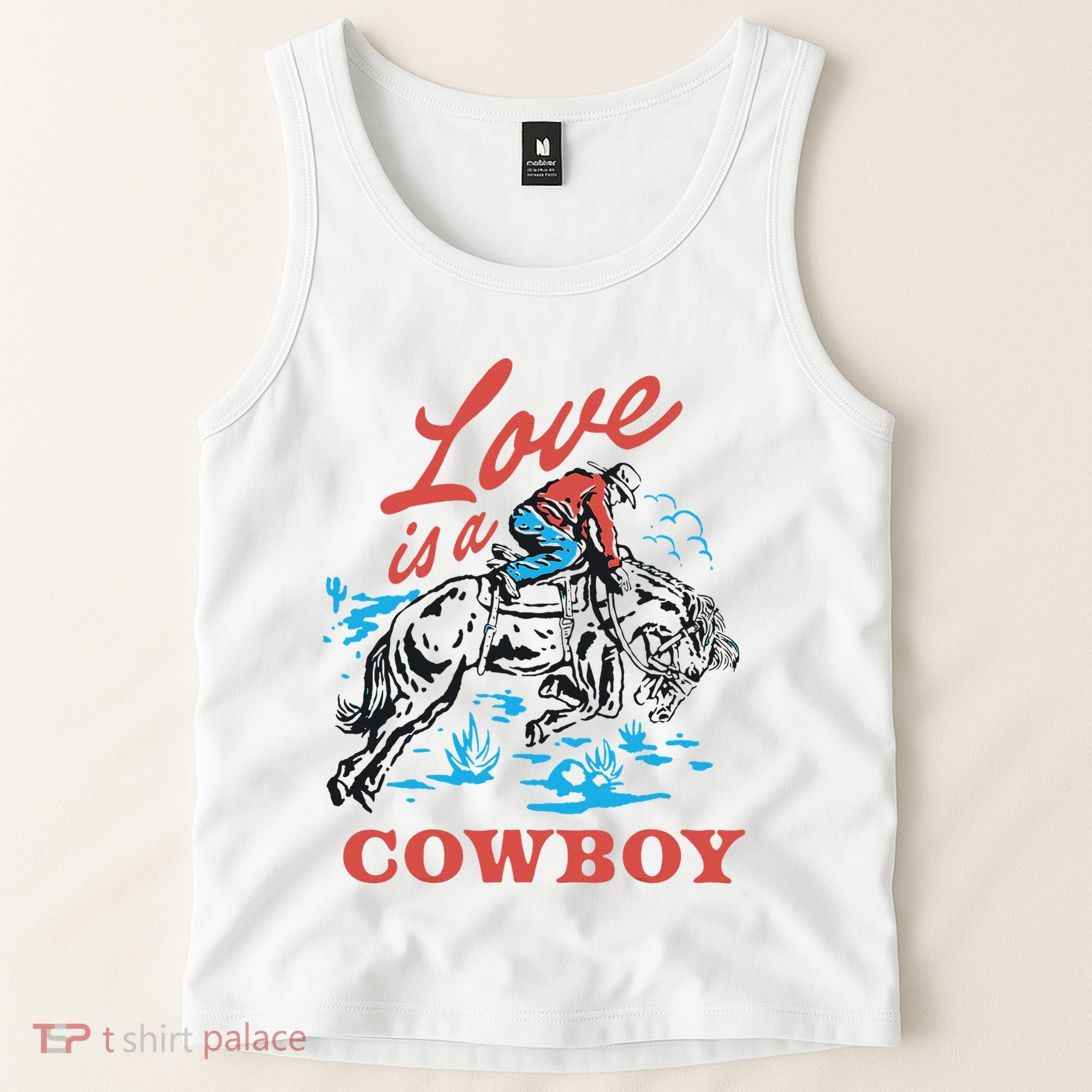 Love Is A Cowboy Funny Cowboy Tank Top