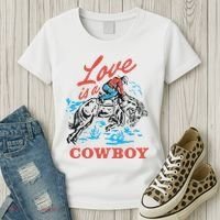 Love Is A Cowboy Funny Cowboy Women's T-Shirt thumb 3