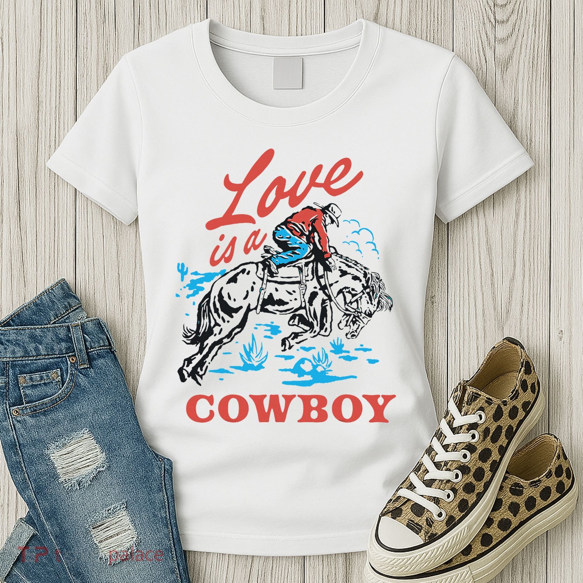 Love Is A Cowboy Funny Cowboy Women's T-Shirt