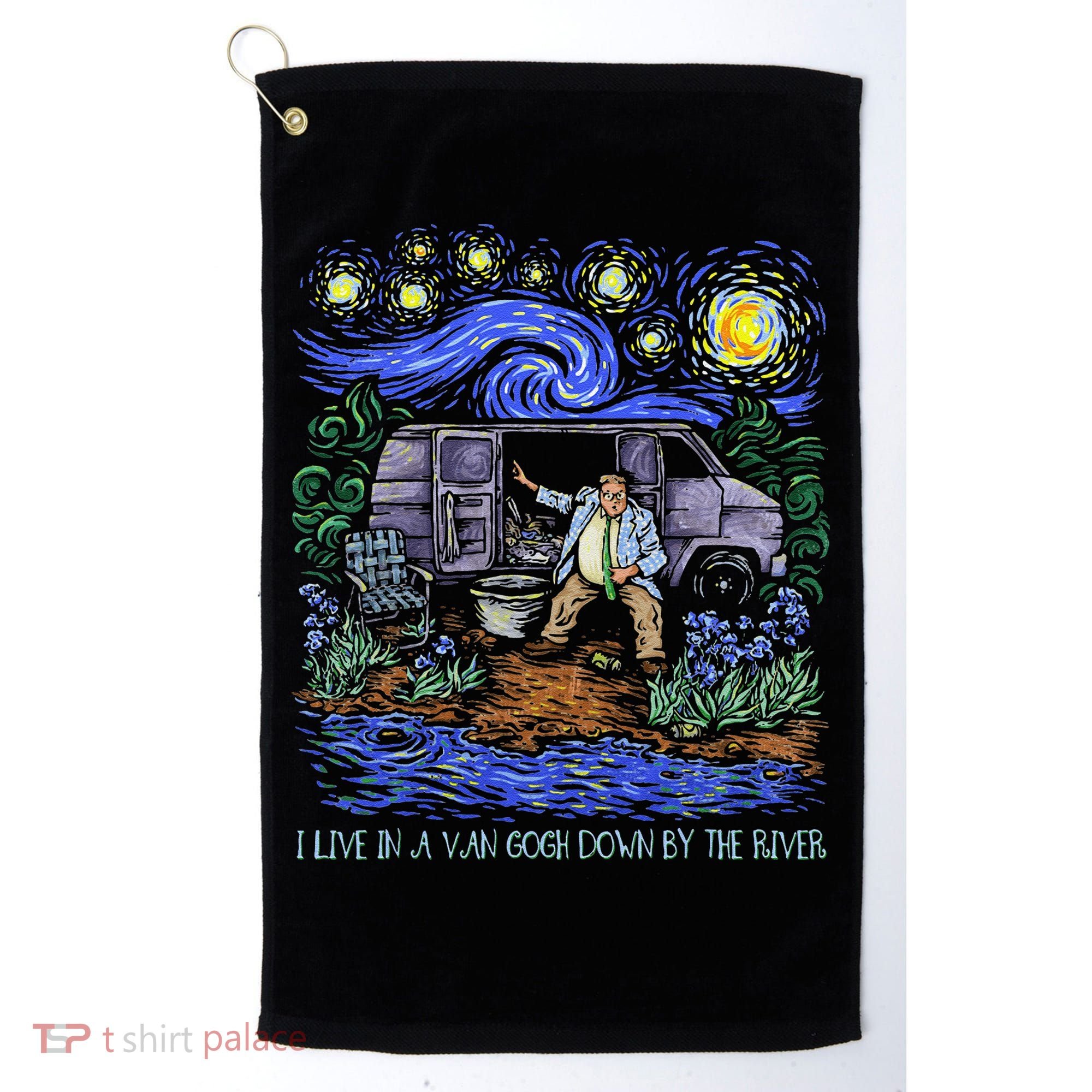 Livin In A Van Down By The River Starry Night Van Gogh Tee Golf Towel