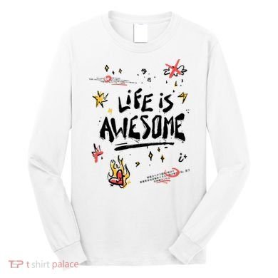 Life Is Awesome Rockstar Long Sleeve Shirt