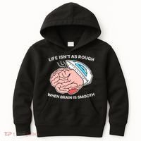 Life Isn’t As Rough When Brain Is Smooth Kids Hoodie thumb 0