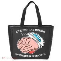 Life Isn’t As Rough When Brain Is Smooth Tote Bag thumb 0