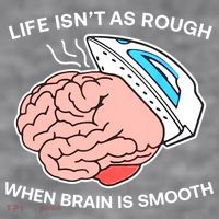 Life Isn’t As Rough When Brain Is Smooth Women's Racerback Cropped Tank thumb 2