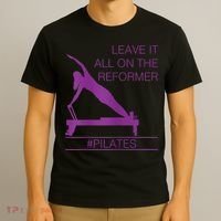 Leave It All On The Reformer, #Pilates Fitness T-Shirt thumb 3