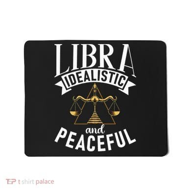 Libra Idealistic And Peaceful Zodiac Astronomy Nature Lover Mousepad