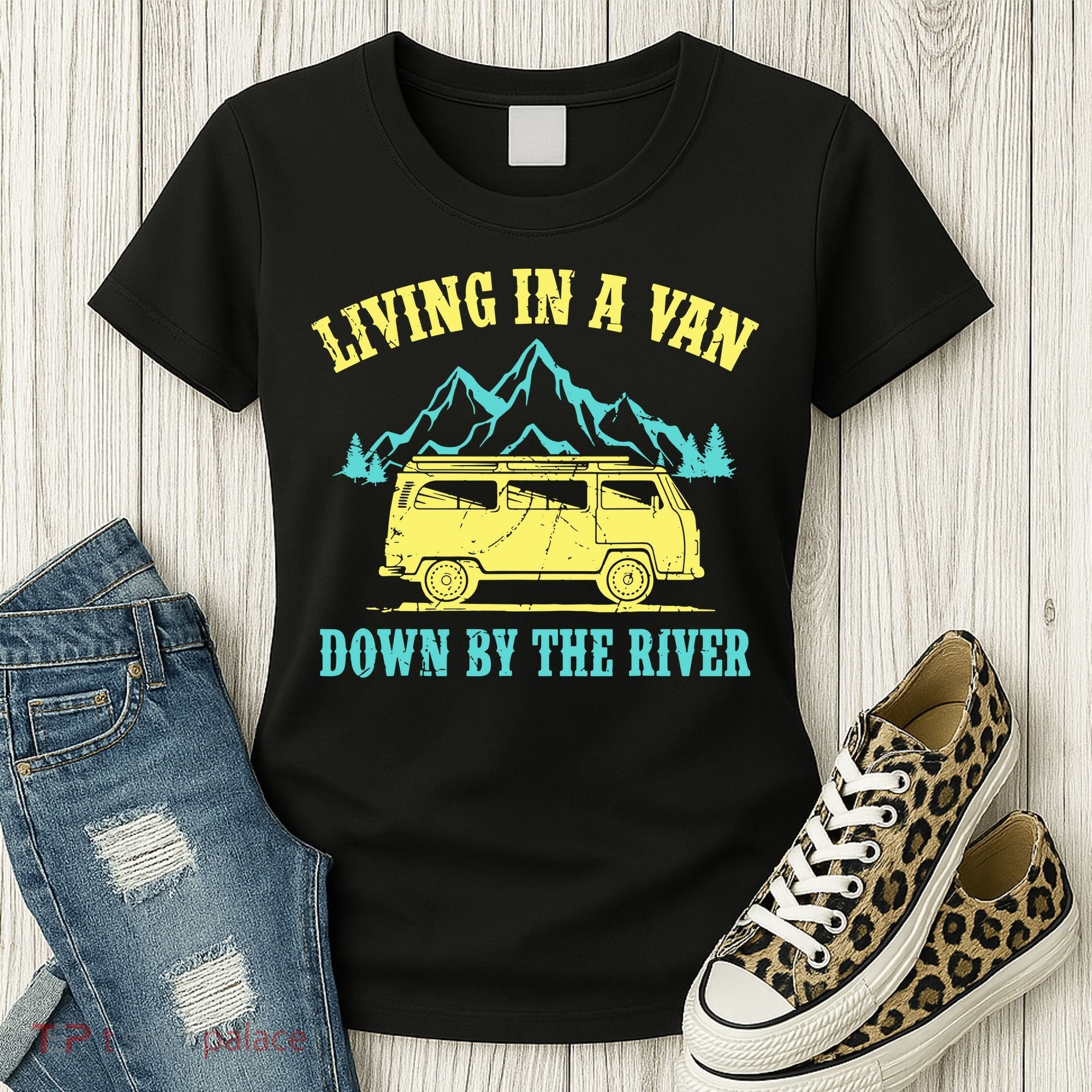 Living In A Van Down By The River Women's T-Shirt