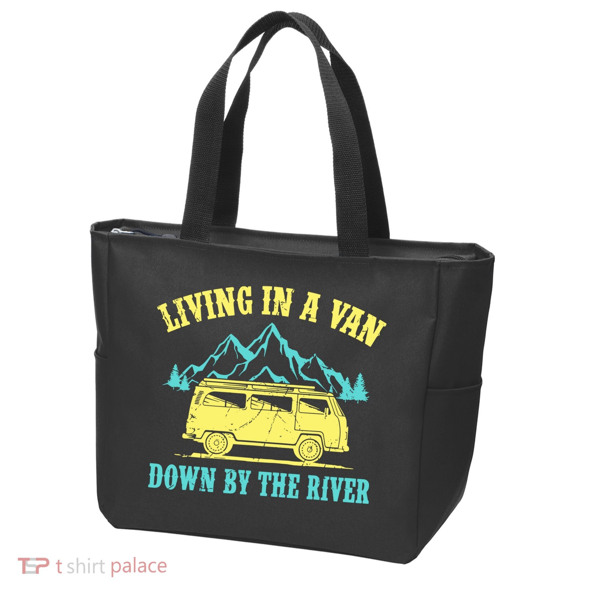 Living In A Van Down By The River Tote Bag