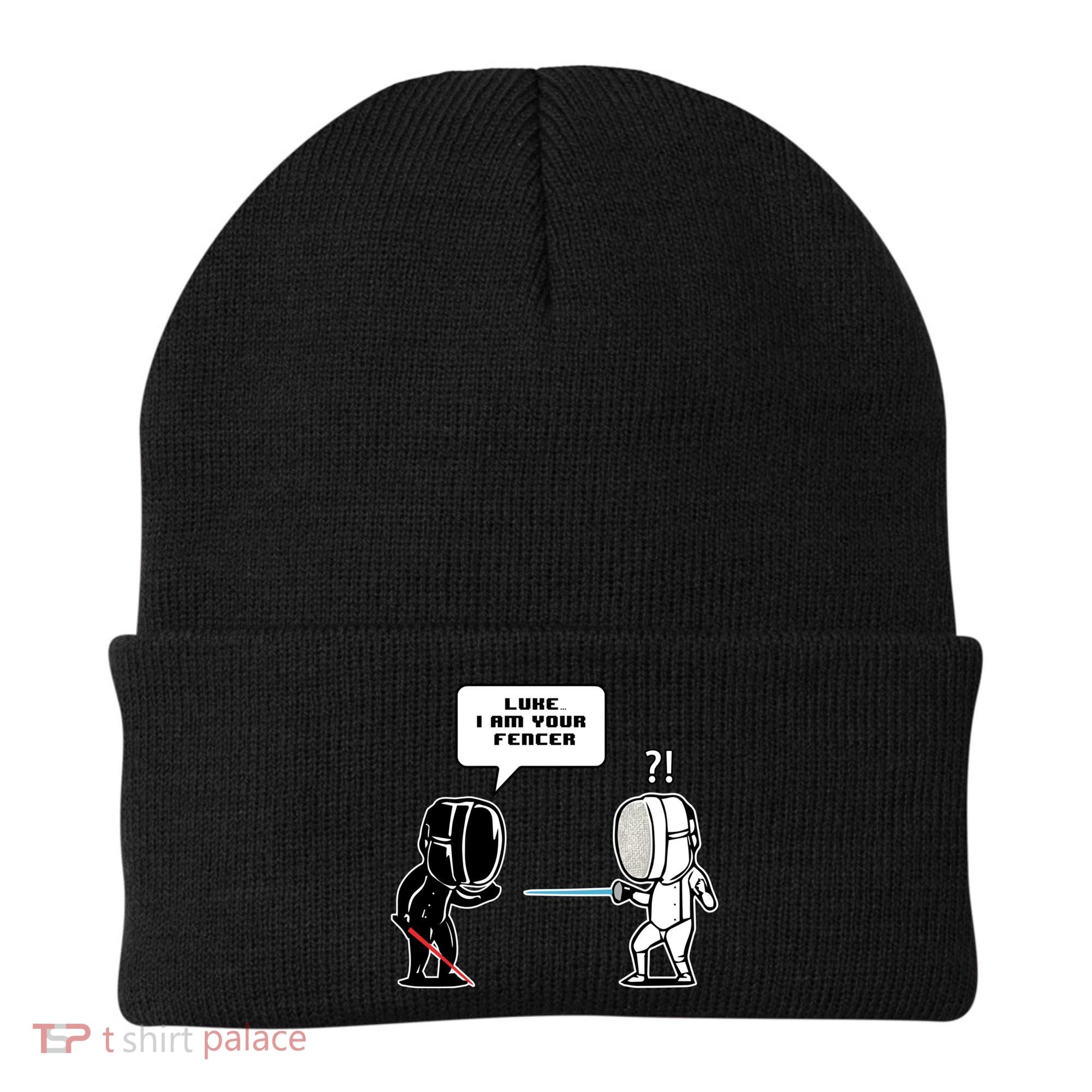Luke I Am Your Fencer Funny Fencing Gift Beanie