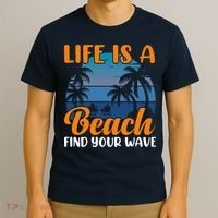 Life Is A Beach T-Shirt thumb 3