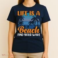 Life Is A Beach T-Shirt thumb 4