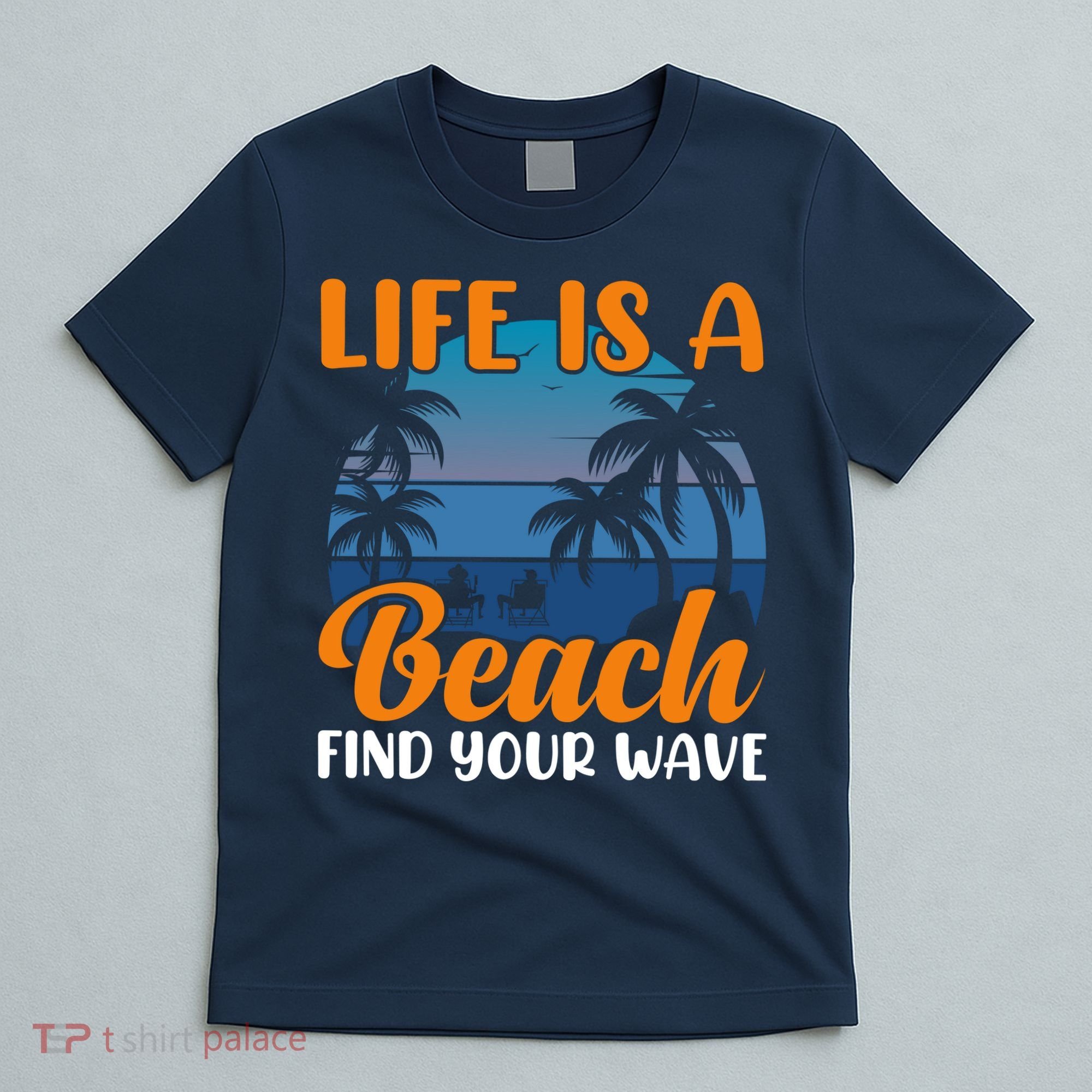Life Is A Beach T-Shirt