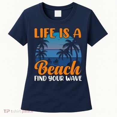 Life Is A Beach Women's T-Shirt