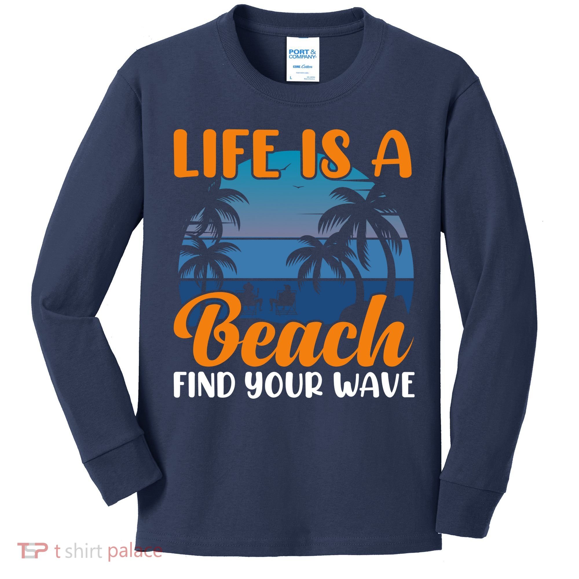 Life Is A Beach Kids Long Sleeve Shirt