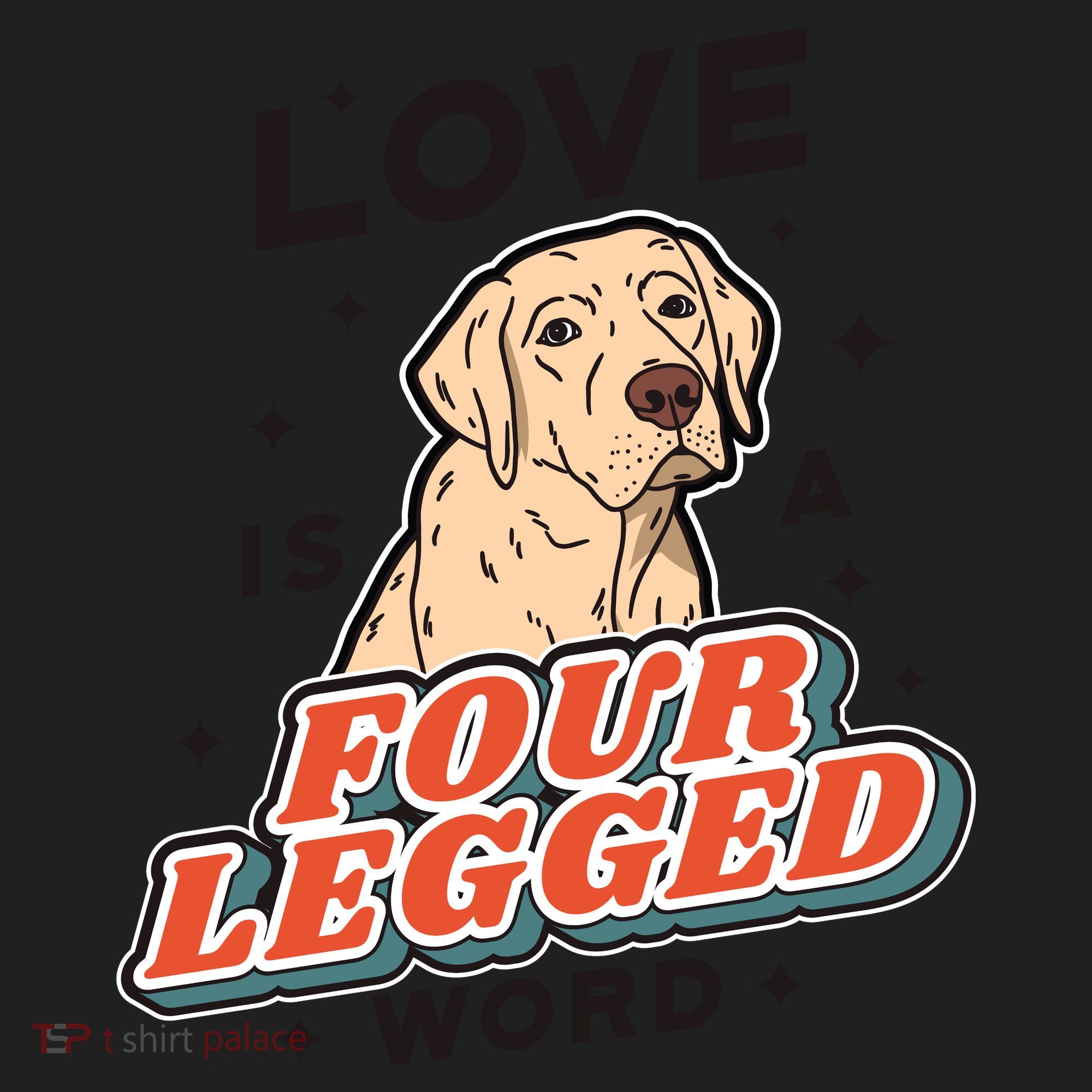 Love Is A Four Legged Word Tumbler
