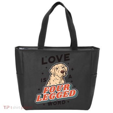 Love Is A Four Legged Word Tote Bag
