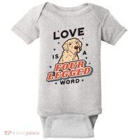 Love Is A Four Legged Word Baby Bodysuit thumb 0