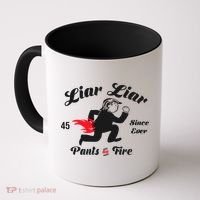 Liar Liar Pants On Fire Anti Trump Coffee Mug thumb 0