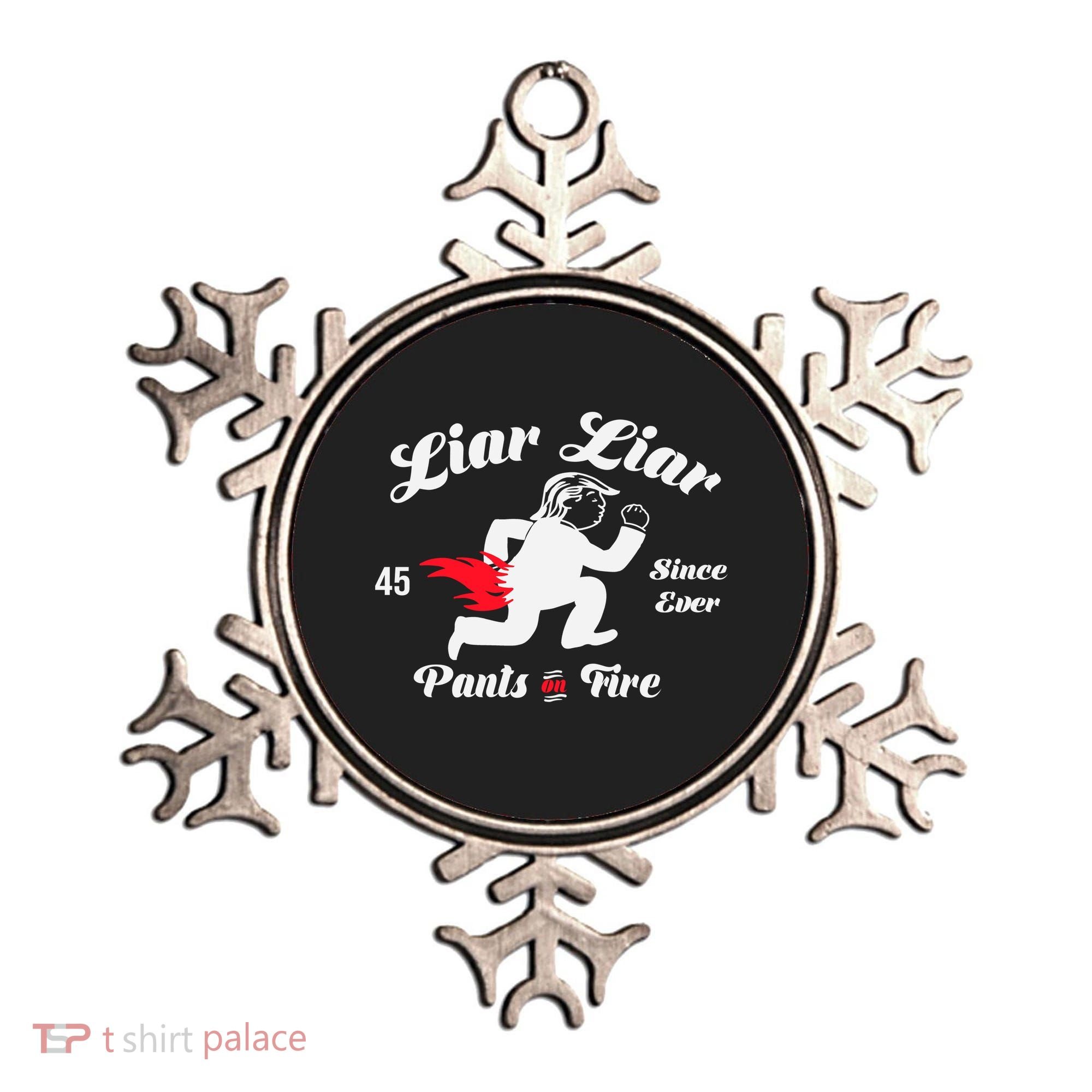 Liar Liar Pants On Fire Anti Trump Ornament