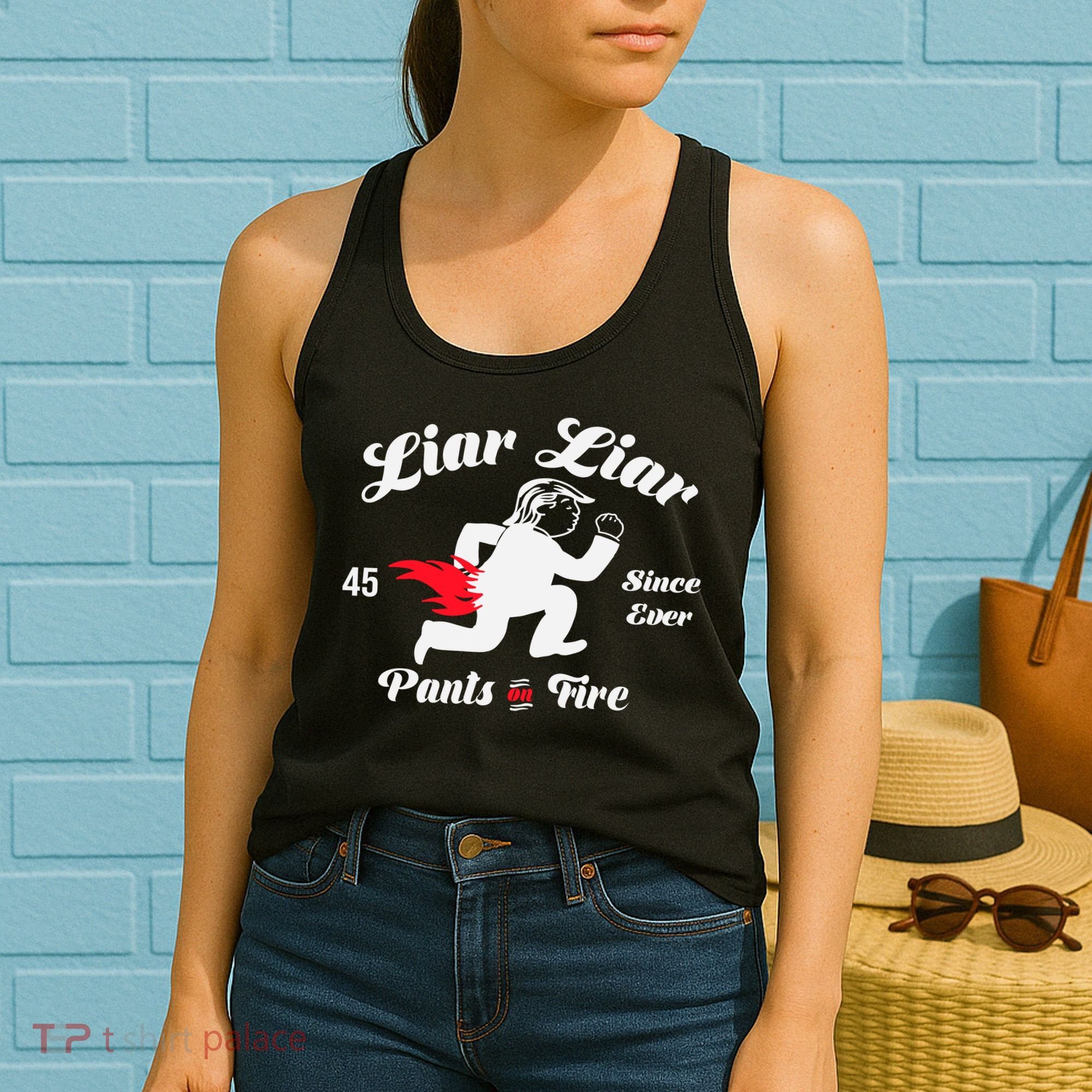 Liar Liar Pants On Fire Anti Trump Women's Tank Top