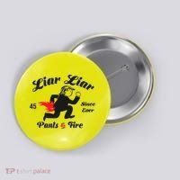 Liar Liar Pants On Fire Anti Trump Button thumb 0